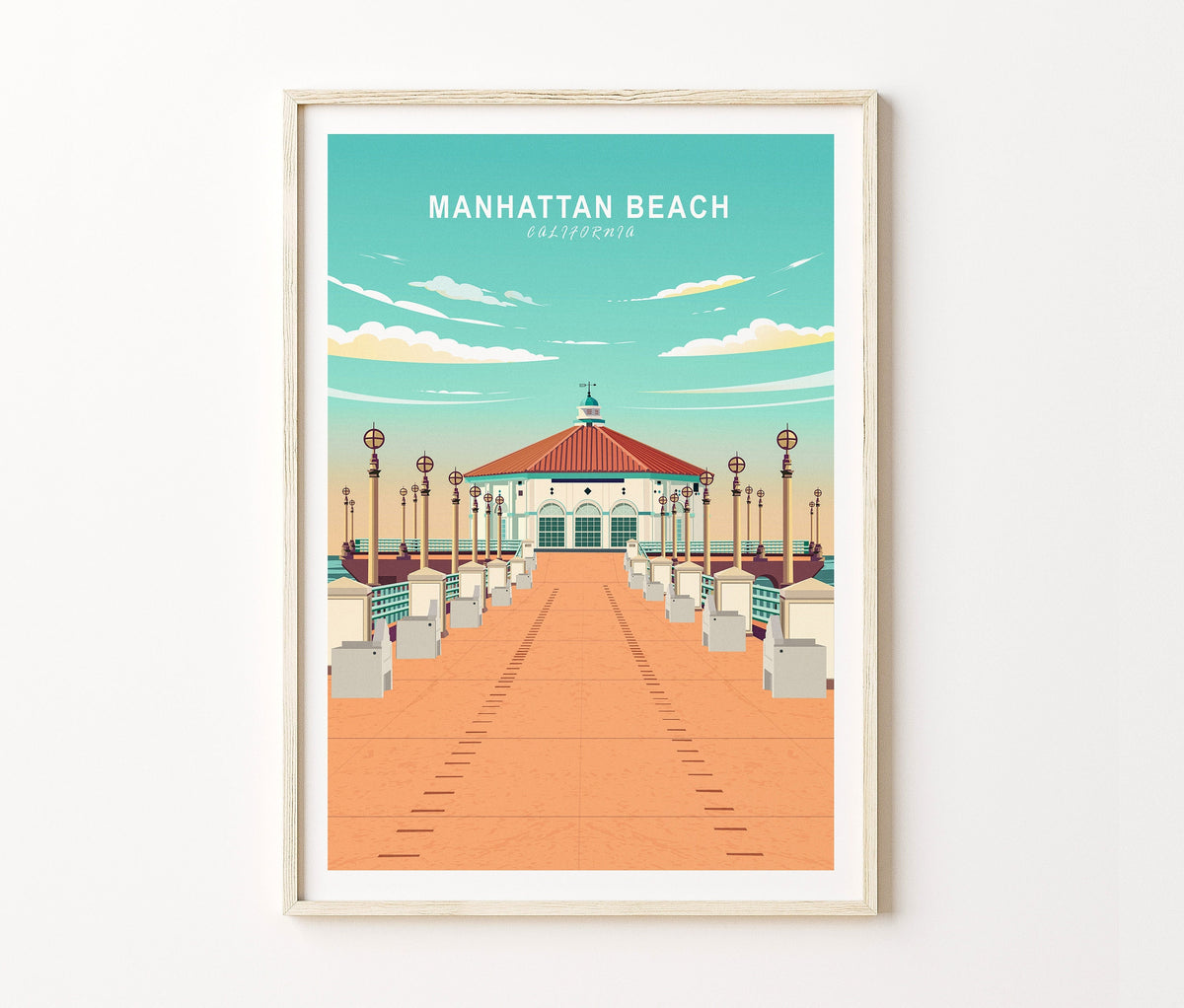 Manhattan Beach Pier Travel Poster – Los Angeles Wall Art Print