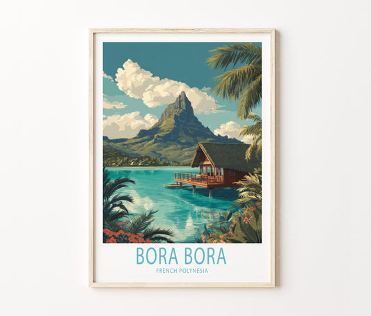Bora Bora Lagoon Travel Poster – Tropical Overwater Bungalow View Wall Art Print