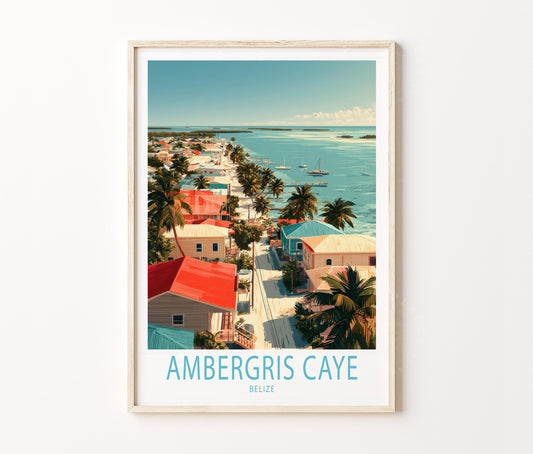 Ambergris Caye Travel Poster – Belize Wall Art Print